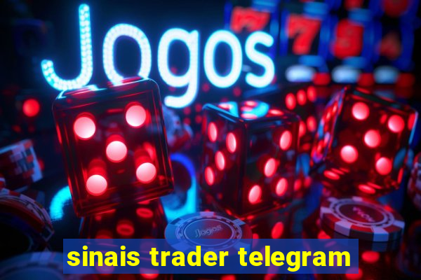 sinais trader telegram